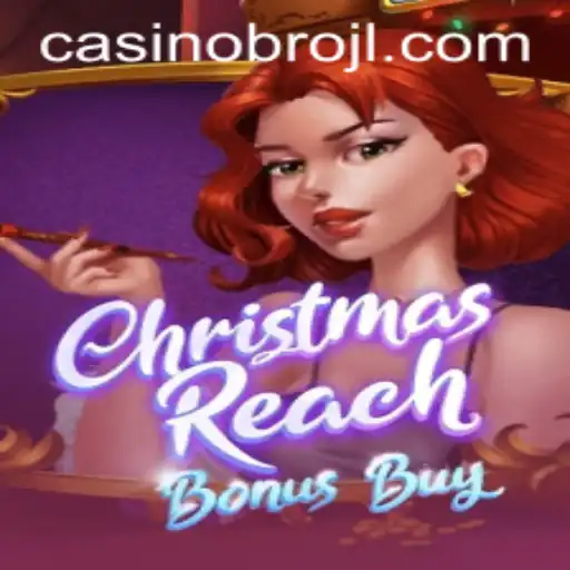 ChristmasReachBonusBuy: A Festive Gaming Experience with a Twist